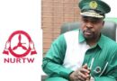 Efficient transportation drives economic development, says NURTW President